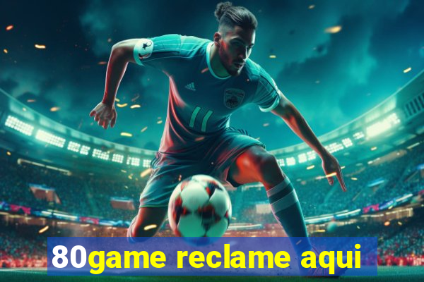 80game reclame aqui